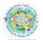 Nourishing Our Garden & the Earth: An Illustrated Children's Book 
