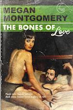 The Bones of Love