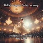Bella's Magical Ballet Journey 