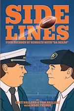 SIDELINES - Four Decades of  Sundays with  "Da Bears"