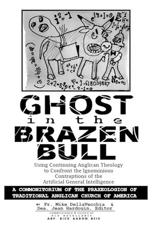 Ghost in the Brazen Bull