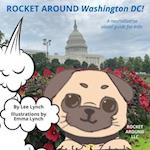 Rocket Around Washington DC - A neurodiverse visual guide for kids 