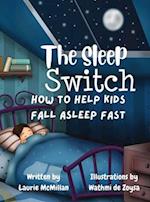 The Sleep Switch