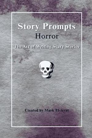 Story Prompts Horror