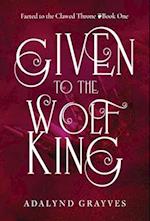 Given to the Wolf King 