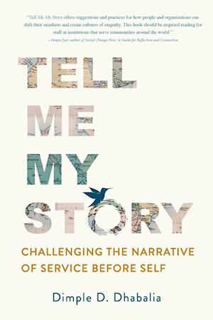 Tell Me My Story: Challenging the Narrative of Service Before Self