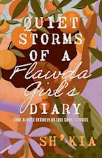 Quiet Storms of a Flawda Girl's Diary