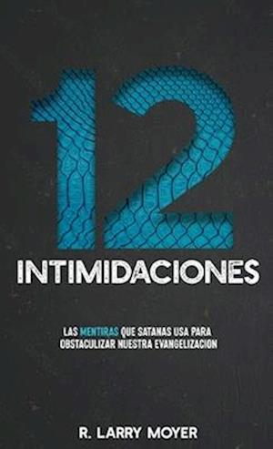 12 Intimidaciones