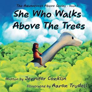 She Who Walks Above The Trees