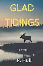 Glad Tidings: a novel 