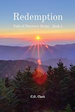 Redemption: Path of Discovery Series - Book I 