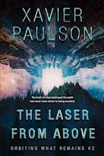 The Laser From Above (Orbiting What Remains #2) 