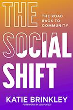 The Social Shift