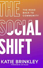 The Social Shift