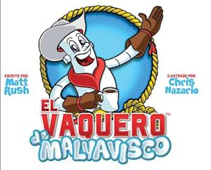 El Vaquero de Malvavisco