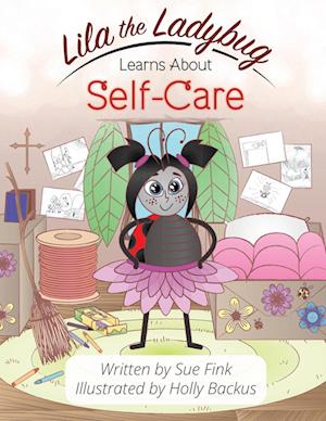 Lila the Ladybug Learns Self-Care