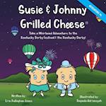 Susie & Johnny Grilled Cheese Take A Whirlwind Adventure to the Kentucky Derby Festival and Kentucky Derby