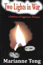 Two Lights in War: Children of Aggressor Natiions 