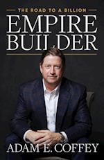 Empire Builder: The Road to a Billion 