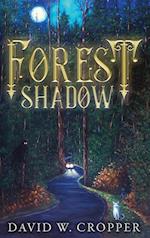 Forest Shadow