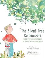 The Silent Tree Remembers
