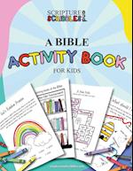 Scripture and Scribbles, A Bible Activity Book for Kids