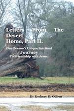 Personal Letters from the Desert Home, Part II: One Person's Unique Spiritual Journey to Friendship with Jesus 