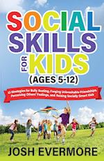 Social Skills for Kids (Ages 5 to 12) 