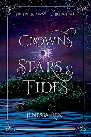 Crowns Of Stars And Tides