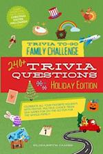 Holiday Edition - Trivia To-Go Family Challenge 