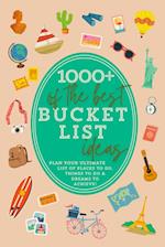 1000+ of the Best Bucket List Ideas