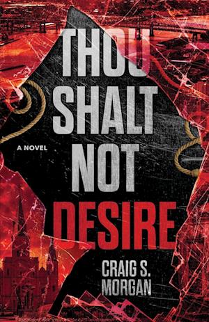 Thou Shalt Not Desire