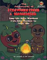 The Adventures of Strawberryhead & Gingerbread-Camp Life Skills Workbook