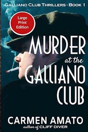 Murder at the Galliano Club Large Print Edition