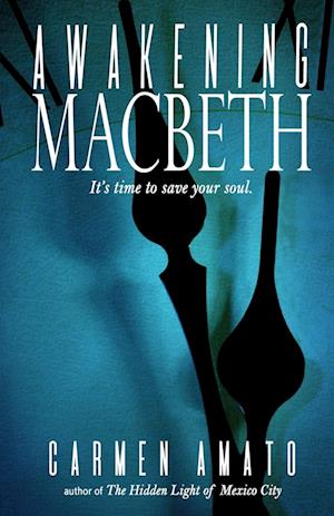 Awakening Macbeth