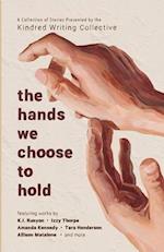 The hands we choose to hold