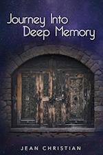 Journey Into Deep Memory 