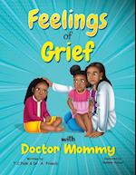 Feelings of Grief With Doctor Mommy