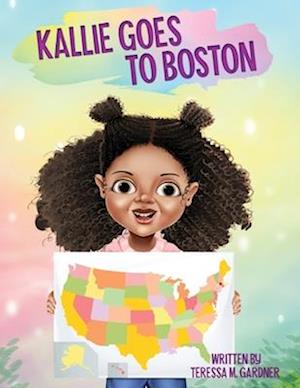 KALLIE GOES TO BOSTON