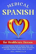 Medical Spanish for Healthcare Heroes