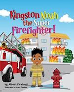 Kingston Noah the Super Firefighter 