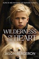 Wilderness of the Heart 