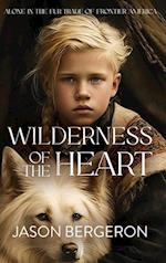 Wilderness of the Heart 