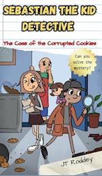 Sebastian The Kid Detective: The Case of The Corrupted Cookies 