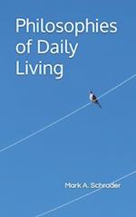 Philosophies of Daily Living 