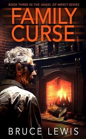 Family Curse: Book 3 - The Angel of Mercy Series