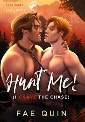 Hunt Me! (I Crave The Chase)