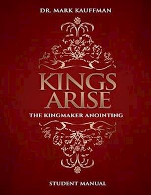 Kings Arise Student Manual