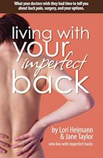 Living with Your Imperfect Back 