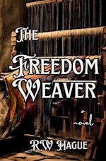 The Freedom Weaver